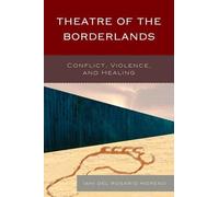 Iani del Rosario Moreno Theatre of the Borderlands (Tascabile)