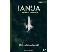 Ianua. La catena spezzata