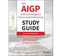IAPP AIGP Artificial Intelligence Governance Professional Study Guide