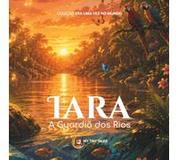 Iara - A Guardiã dos Rios