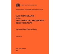 IARC Working Group on the Evaluation of Carcinogen Man-made mineral (Tascabile)