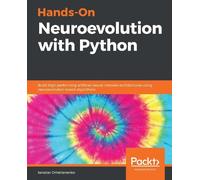 Iaroslav Omelianenko Hands-On Neuroevolution with Python (Tascabile)
