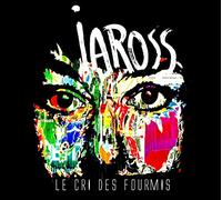 IAROSS - LE CRI DES FOURMIS
