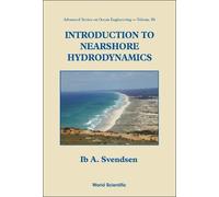 Ib A Svendsen Introduction To Nearshore Hydrodynamics (Tascabile)