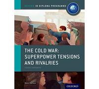 Alexis Mamaux Oxford IB Diploma Programme: The Cold War: Superpower (Tascabile)