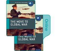 Ib course book: history. The move to global war. Per le Scuole superiori. Con e-book. Con espansione online