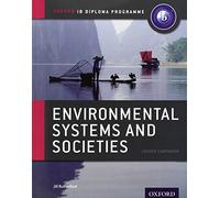 IB Environmental Systems and Societies Course Book: Oxford IB Diploma Programme: For the Ib Diploma