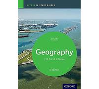 Briony Cooke Garrett IB Geography Study Guide: Oxford IB Diploma Pro (Tascabile)