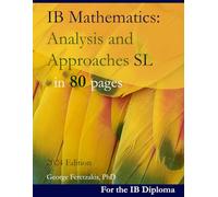IB Mathematics: Analysis and Approaches SL in 80 pages: 2024 Edition