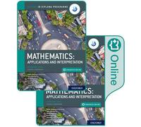 Oxford IB Diploma Programme: IB Mathematics: applications and interpretation,