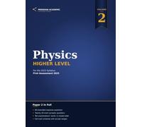 IB Physics HL Exam-Style Question Bank: Volume 2: Paper 2 - 80 Extended-Response Questions with Twenty Synoptic Questions and Full Mark Schemes, for Diploma Programme Physics, First Assessment 2025