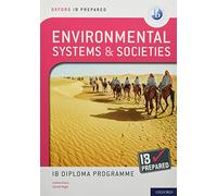 IB Prepared: Environmental Systems and Societies: Ib Diploma Programme