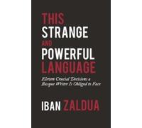 Iban Zaldua This Strange and Powerful Language (Tascabile)