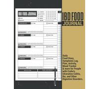 IBD Food Journal | Daily Food Diary, Symptoms Log, Pain, Activity, Mood Tracker and More for People with Crohn's, Ulcerative Colitis, IBS, and Other ... Self Care Logbook Gift for Men and Women.