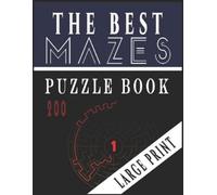 Ibens Intelligence The Best 200 Mazes Puzzle Book Large print vol.1 (Tascabile)