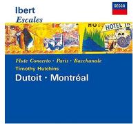 Ibert/ Dutoit, Charles - Ibert: Escales / Concerto Pour Flute