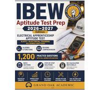 IBEW Aptitude Test Prep 2026-2027 Edition: 1,200 Practice Questions with Full Answer Explanations