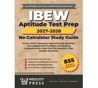IBEW Aptitude Test Prep 2027-2028: No-Calculator Study Guide for the NJATC Electrical Apprenticeship Aptitude Test: Algebra and Functions and Reading ... Built from the Sponsor's Own Sample Questions