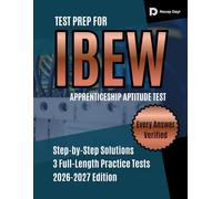 IBEW Aptitude Test Prep: Complete Study Guide with Algebra, Functions, Reading Comprehension, 3 Full-Length Practice Tests, and Verified Step-by-Step ... for the Electrical Training Alliance Exam