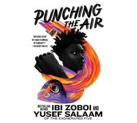 Ibi Zoboi Yusef Salaam Punching the Air (Tascabile)