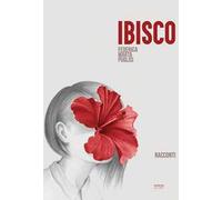 Ibisco. Nuova ediz.