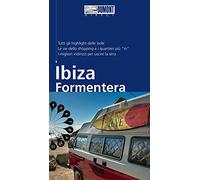 Ibiza e Formentera. Con Carta geografica ripiegata