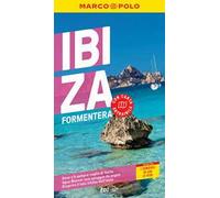 Ibiza, Formentera. Con Carta geografica ripiegata