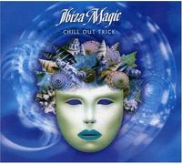 Ibiza Magic: Chill Out Trick by Various Artists (2001-01-01)