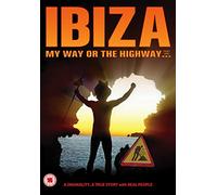 Ibiza: My Way Or The Highway - Part One [DVD]
