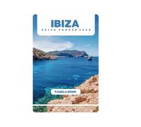 IBIZA REISEFÜHRER 2025