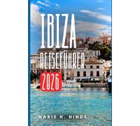 IBIZA REISEFÜHRER 2026