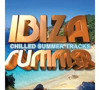 Ibiza Summer (14 Chilled Summer Tracks) - Ibiza Summer