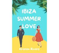 Ibiza Summer Love: une comédie romantique estivale