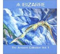 Ibizarre - The Ambient Collection Vol. 1 by Ibizarre (2001-02-05)