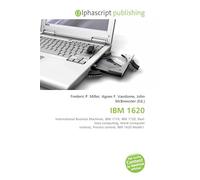 IBM 1620: International Business Machines, IBM 1710, IBM 1720, Real- time computing, Word (computer science), Process control, IBM 1620 Model I.