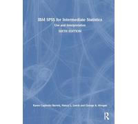 IBM SPSS for Intermediate Statistics: Use and Interpretation