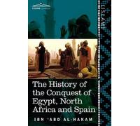 Charles Cutler Torrey I The History of the Conquest of Egypt, North (Tascabile)