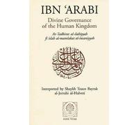 Ibn al-'Arabi,Muhyi al-Din Muhammad Divine Governance of the Human (Tascabile)