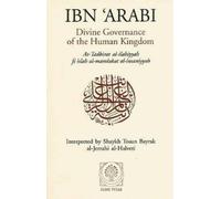 Ibn al-'Arabi,Muhyi al-Din Muhammad Divine Governance of the Human (Tascabile)