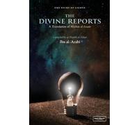 Ibn Al-Arabi The Divine Reports (Tascabile)