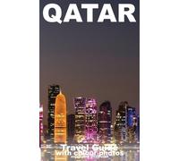 Ibn Al Hamra DOHA and QATAR TRAVEL GUIDE BOOK (Tascabile)