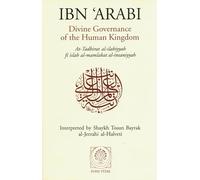 Ibn 'Arabi: Divine Governance of the Human Kingdom