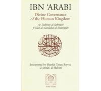 Ibn 'Arabi: Divine Governance of the Human Kingdom