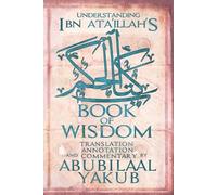 Ibn Ataillah Al-Iskandari Abubi Understanding Ibn 'Ata'Illah's Book (Tascabile)