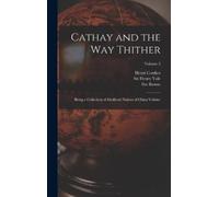 Ibn Batuta 1304-1377 Henri Cordier Cathay and the way Thither (Copertina rigida)