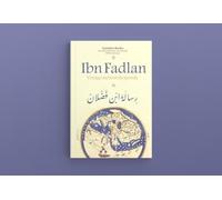 Ibn Fadlan - Voyage au bout du monde
