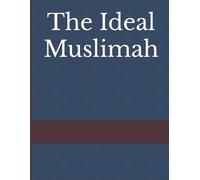 Ibn Kathir The Ideal Muslimah (Tascabile)