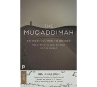 Ibn Khaldûn The Muqaddimah (Tascabile) Princeton Classics