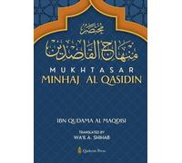 Ibn Qudama Al Maqdisi Mukhtasar Minhaj Al Qasidin (Tascabile)