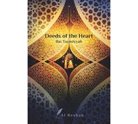 Ibn Taymiyyah Al Reshah Deeds of the Hearts (Tascabile)